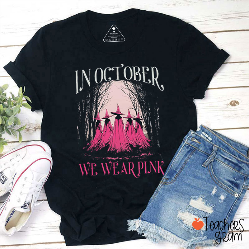 Pink Witches Of October Teacher T-Shirt