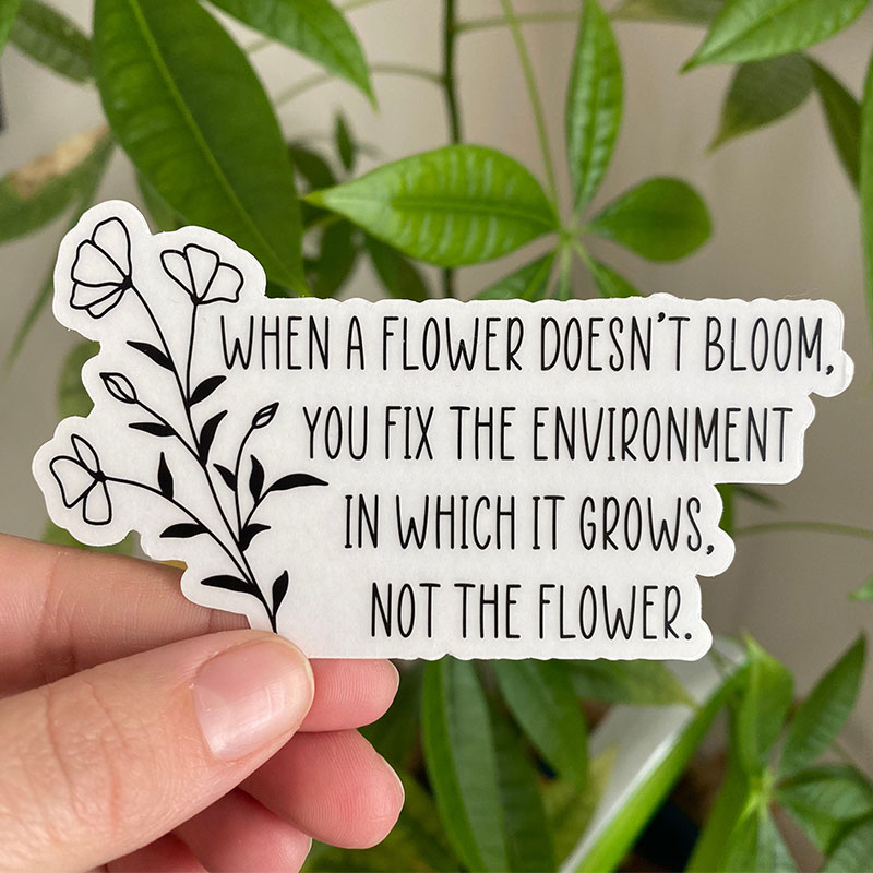 When A Flower Doesn't Bloom Teacher Stickers