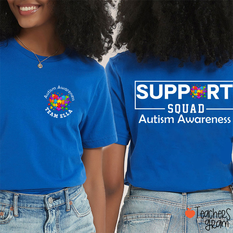 Personalized Autism Awareness Team Support Squad Teacher Two Sided T-Shirt