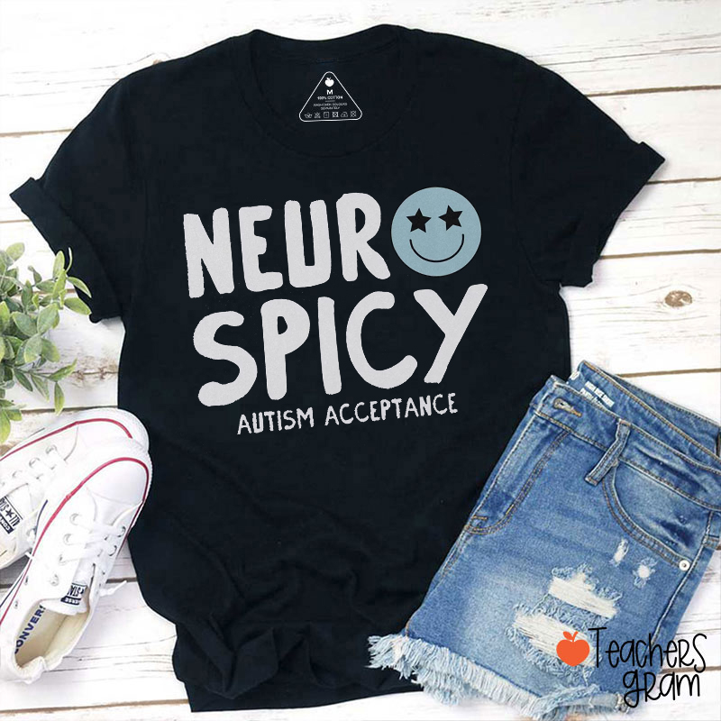 Neurospicy Autism Acceptance Teacher T-Shirt