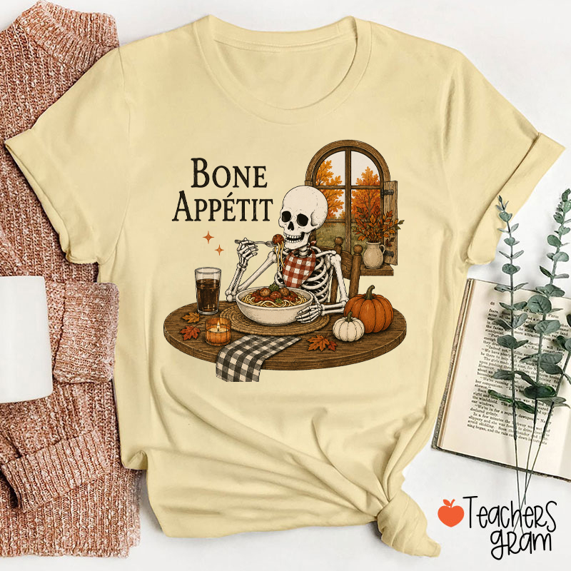 Bone Appetit Skeleton Eating Pasta Fall Teacher T-Shirt