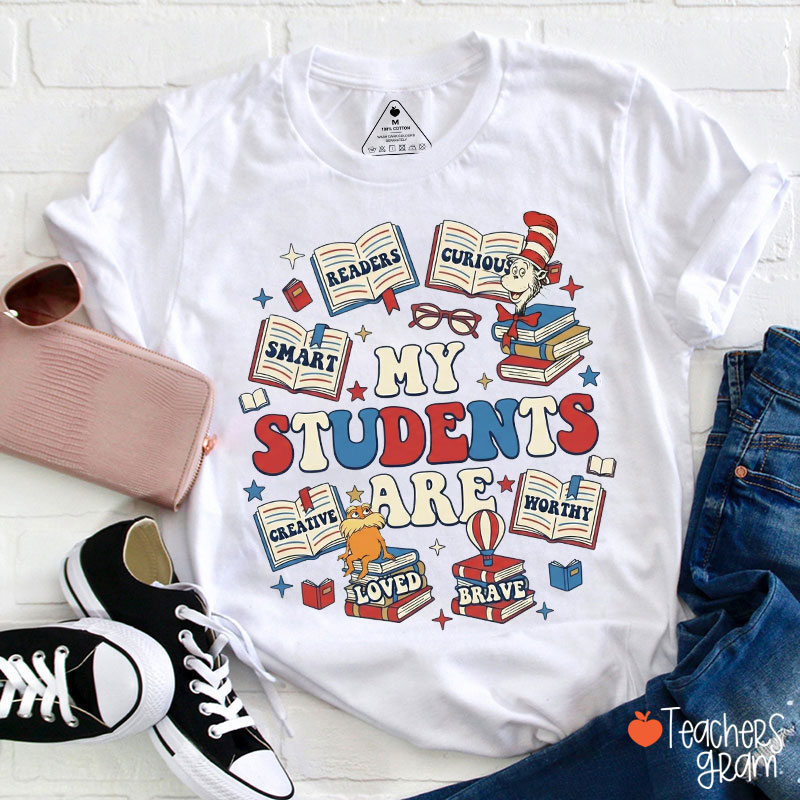 My Students Are Teacher T-Shirt