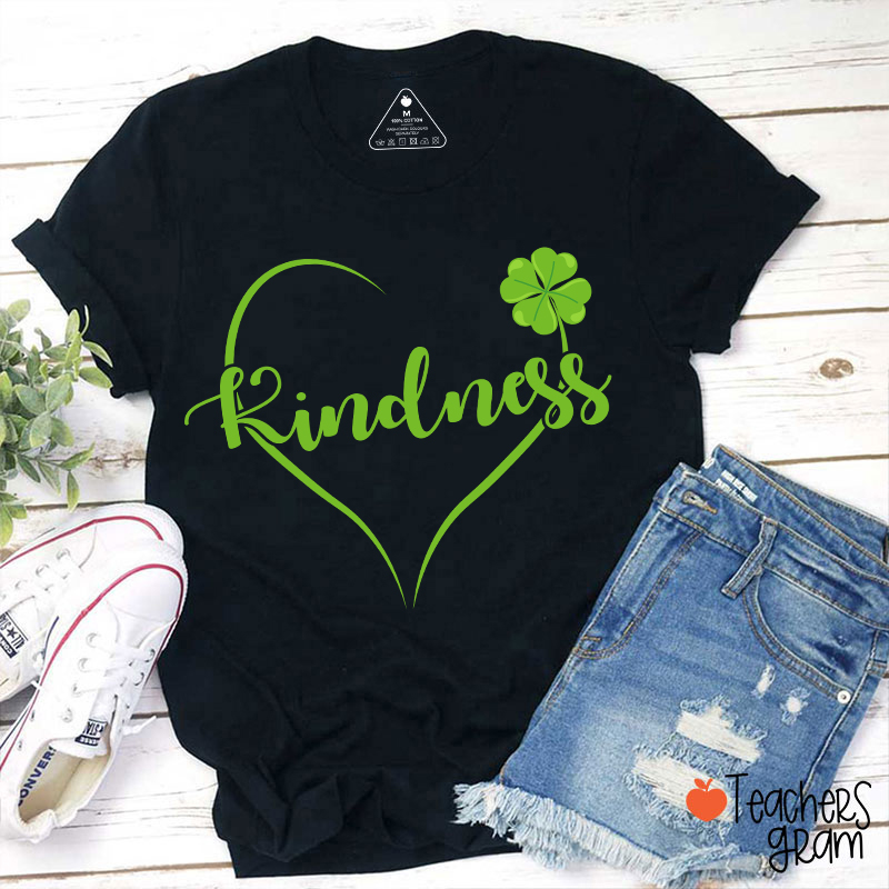 Kindness Four Leaf Clover Teacher T-Shirt