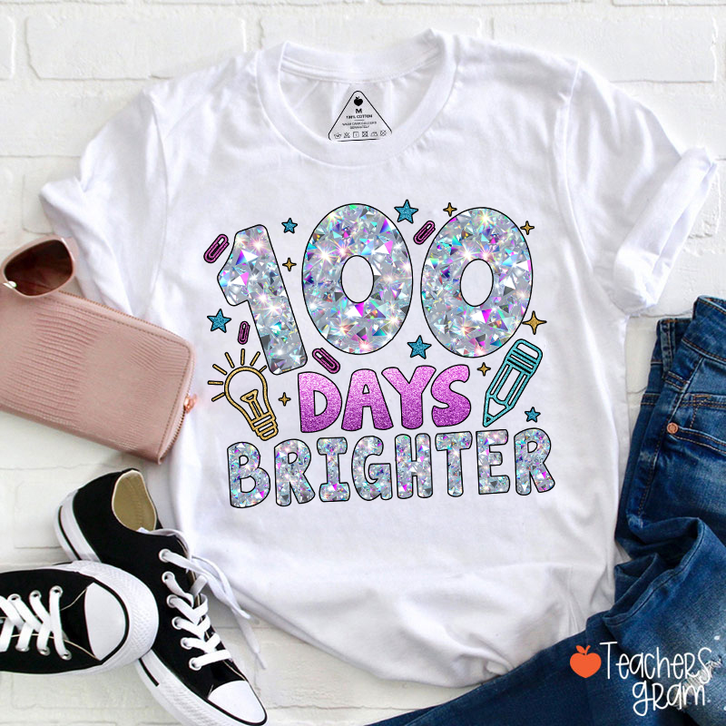 Glitter 100 Days Brighter Teacher T-Shirt