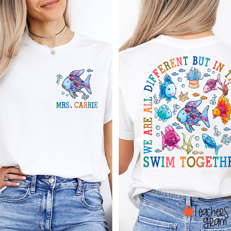 Personalized Name We Are All Different Teacher Two Sided T-Shirt