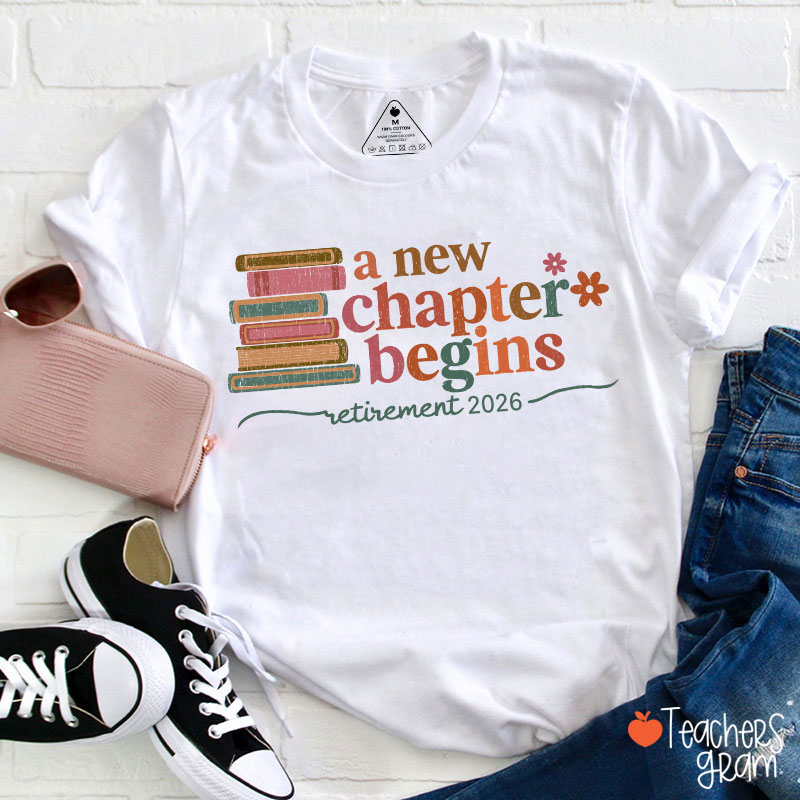 Personalized A New Chapter Begins Retirement Teacher T-Shirt