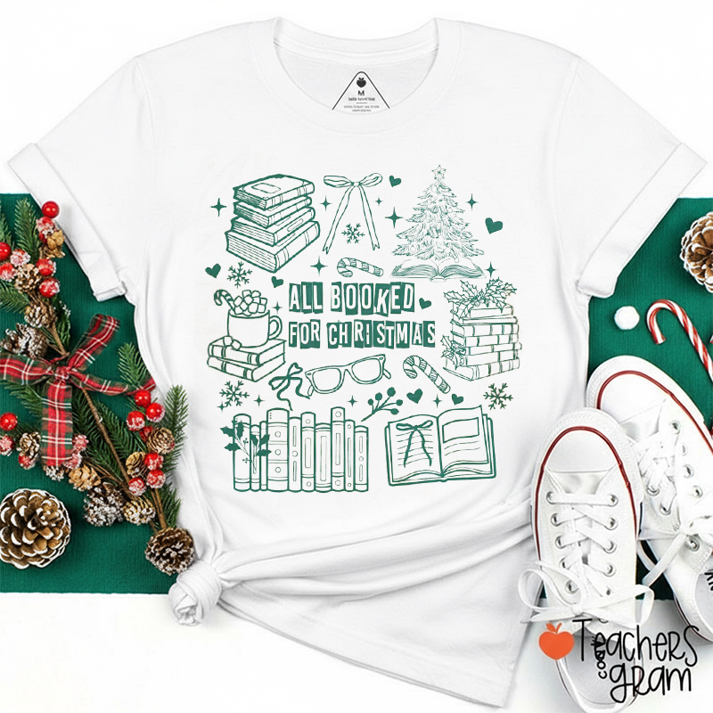 All Booked For Christmas Teacher T-Shirt