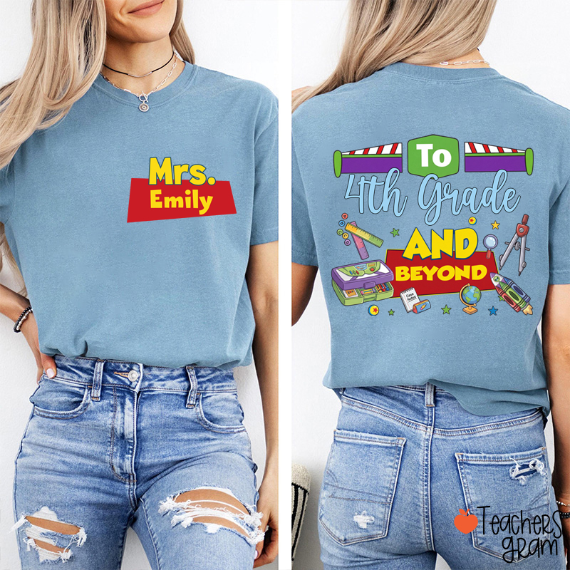 Personalized Name And Grade Teacher Story Beyond Teacher Two Sided T-Shirt
