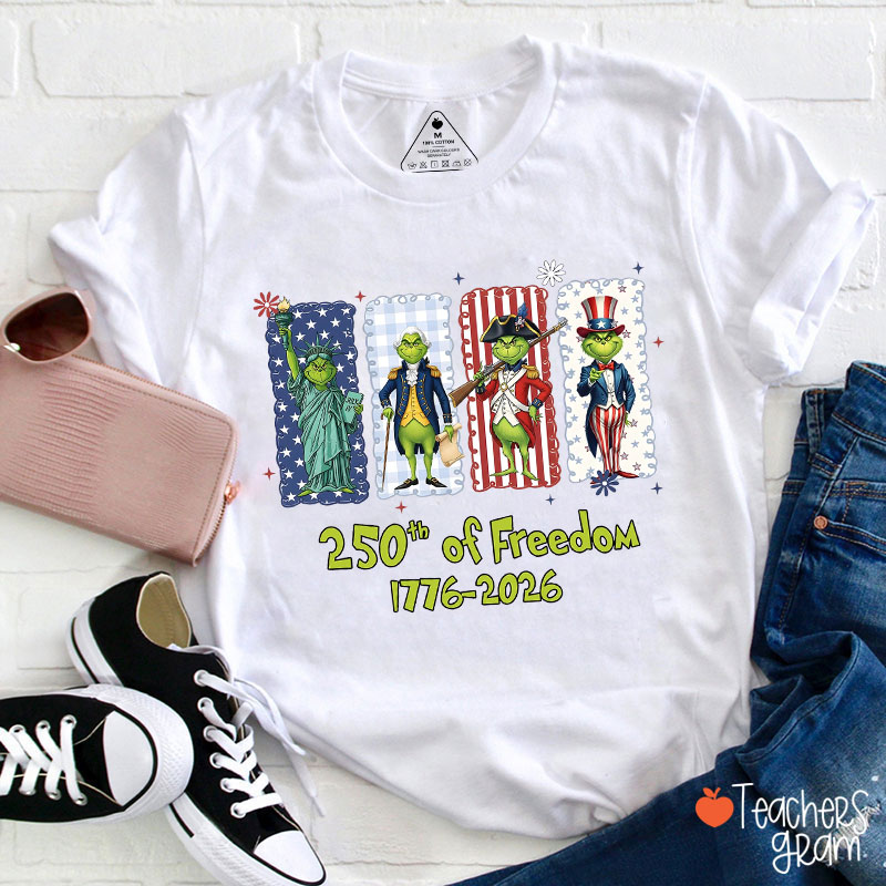 250th Of Freedom From 1776 To 2026 Teacher T-Shirt