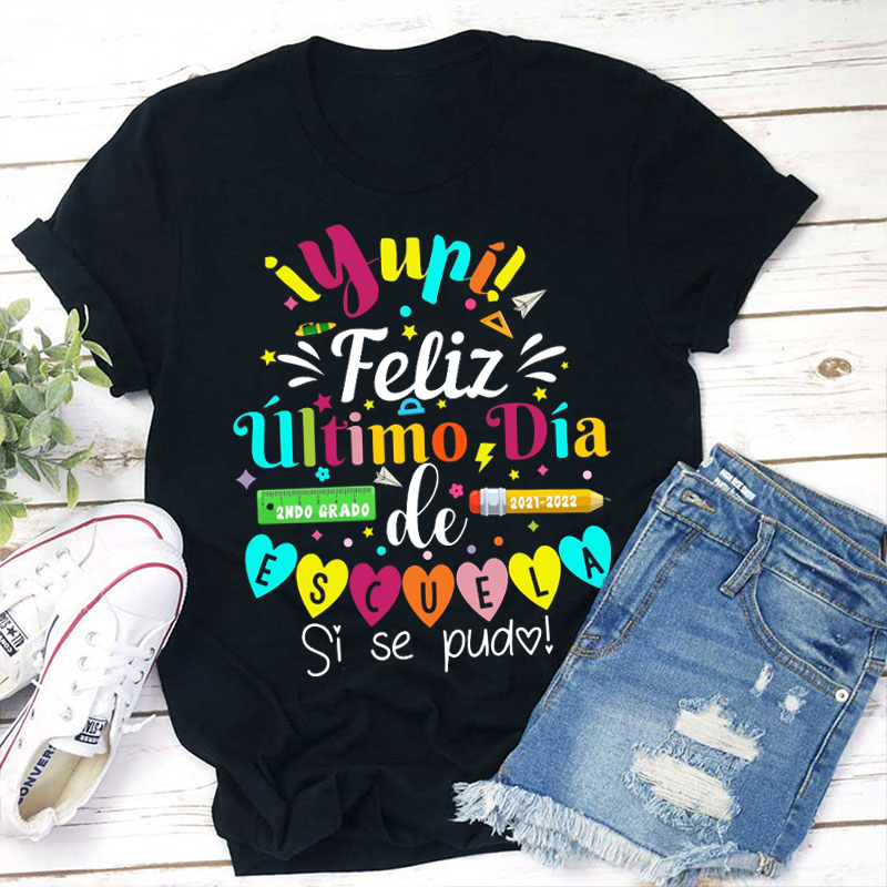 Personalized Último Día de Clases Teacher Spanish T-Shirt