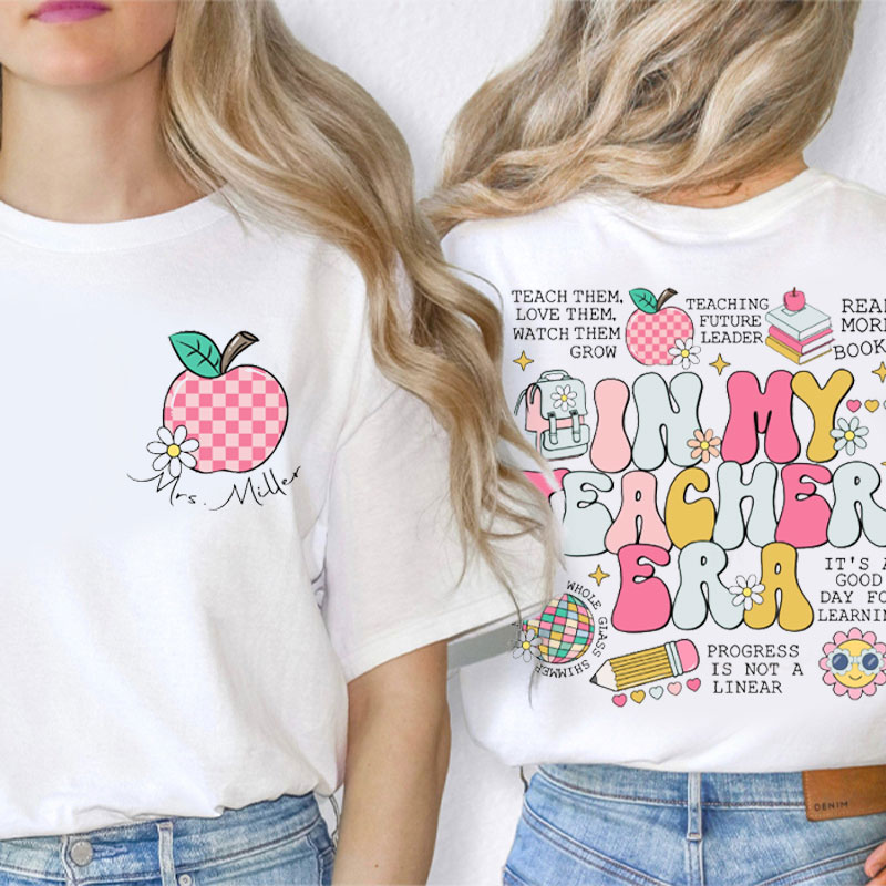 Personalized In My Teacher Era Unleash Creativity Teacher Two Sided T-Shirt