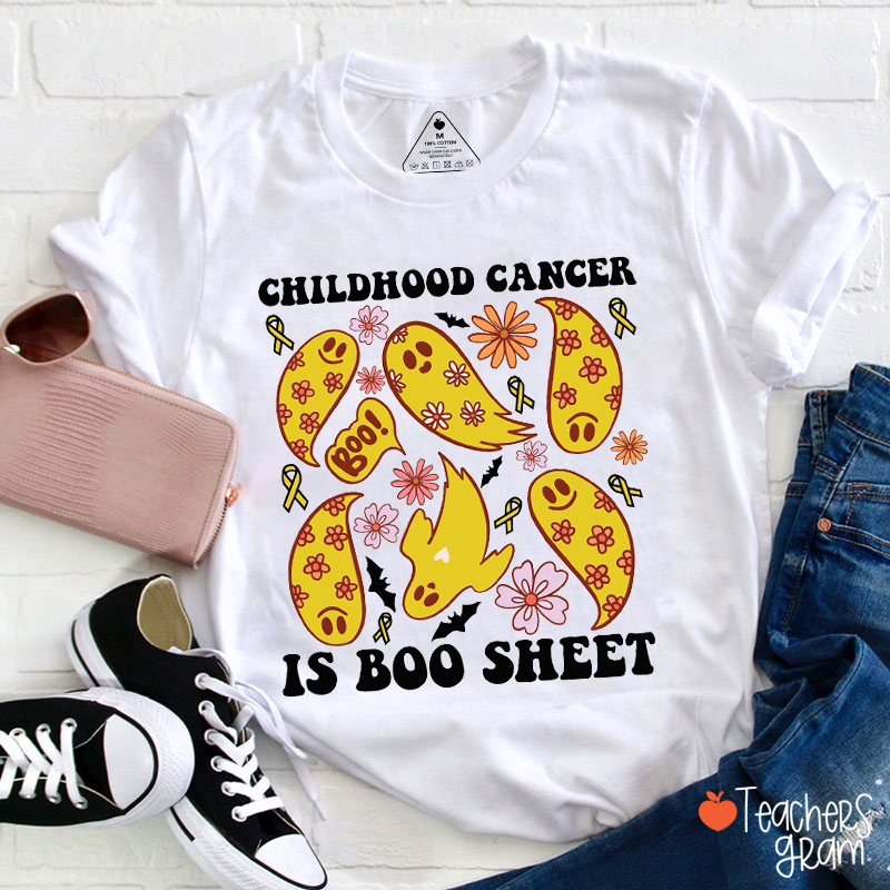 Childhood Cancer Is Boo Sheet Teacher T-Shirt