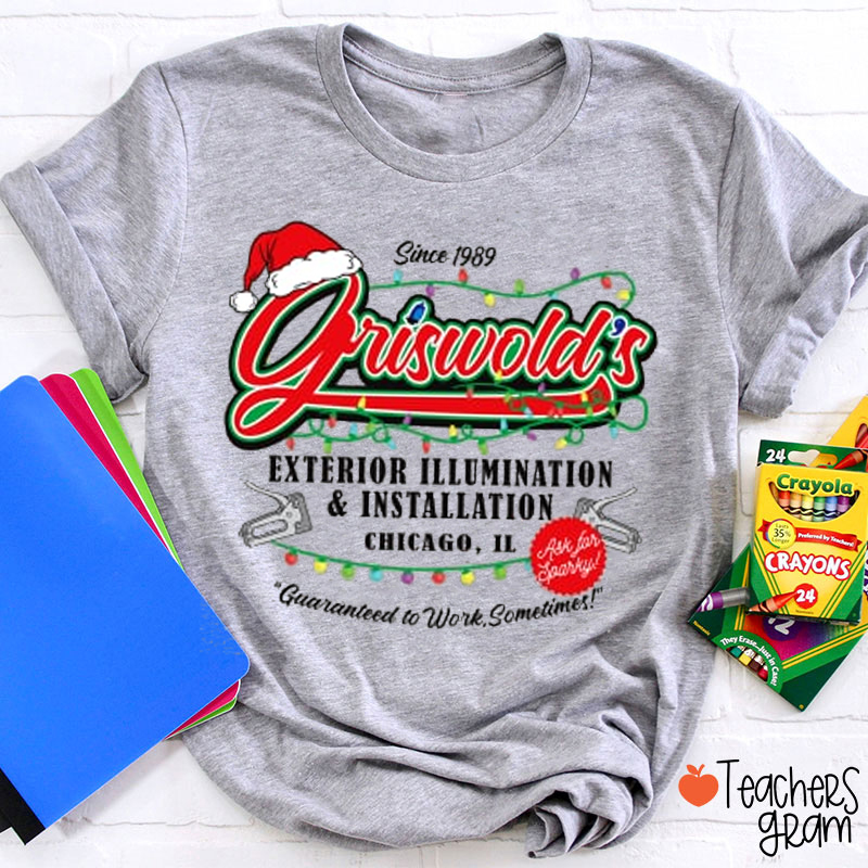 Griswold's Exterior Illumination Installation Teacher T-Shirt
