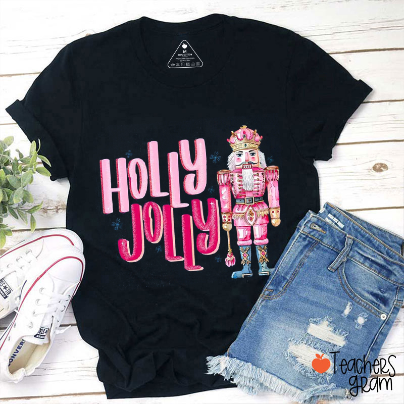 Holly Jolly Nutcracker Teacher T-Shirt