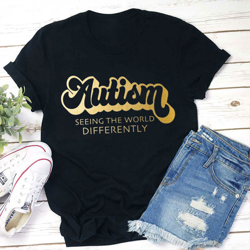 Retro Autism Seeing The World Different Teacher T-Shirt