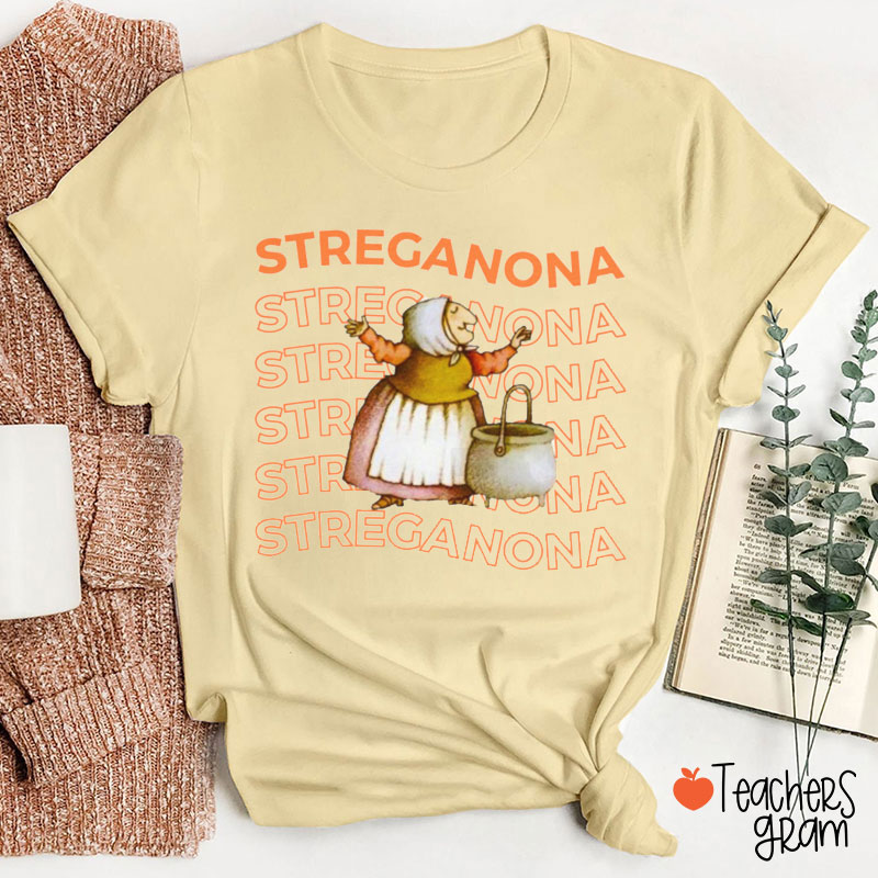 Streganona Witch Teacher T-Shirt