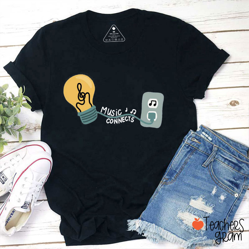 Music Connects Teacher T-Shirt