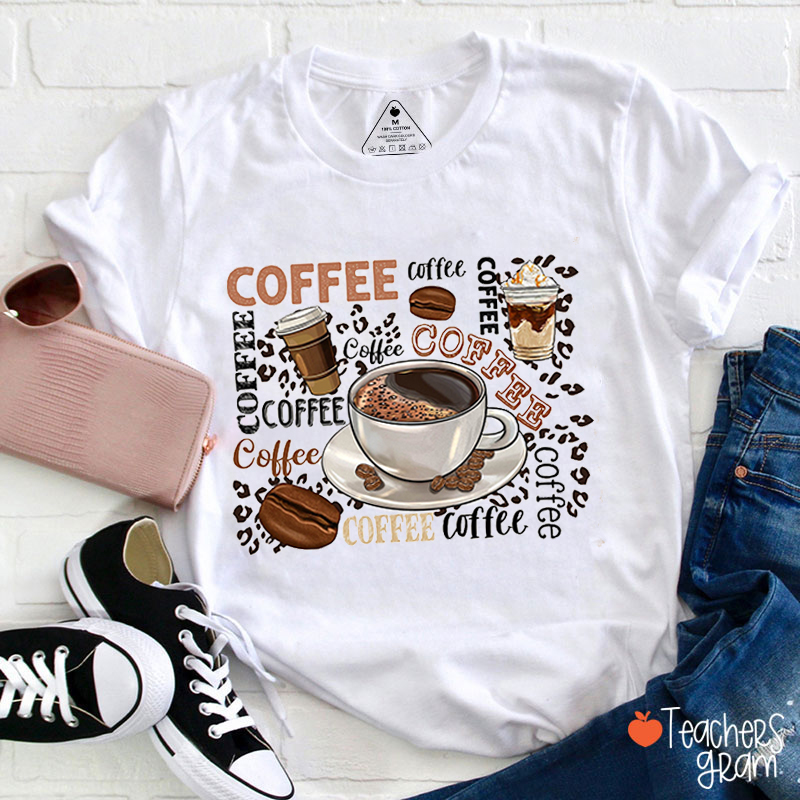 Coffee Feast Teacher T-Shirt