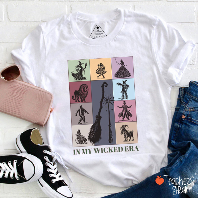 In My Wicked Era Teacher T-Shirt