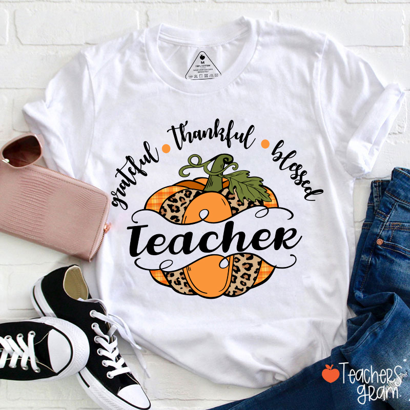 Personalized Text Thankful Grateful And Blessed Teacher T-Shirt