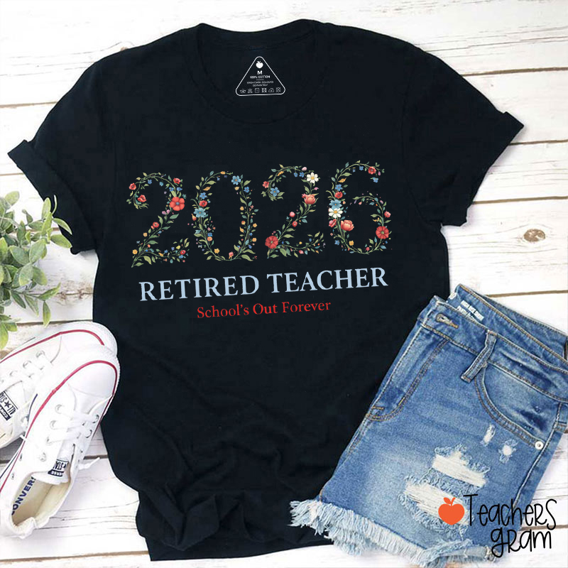 Personalized Retired Teacher School's Out Forever Teacher T-Shirt
