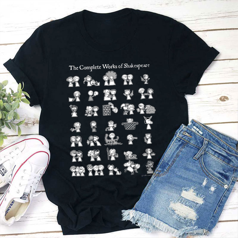 The Complete Works Of Shakespeare Teacher T-Shirt