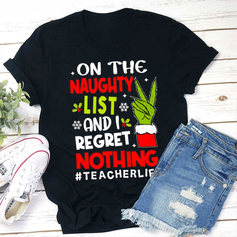 On The Naughty List Teacher T-Shirt