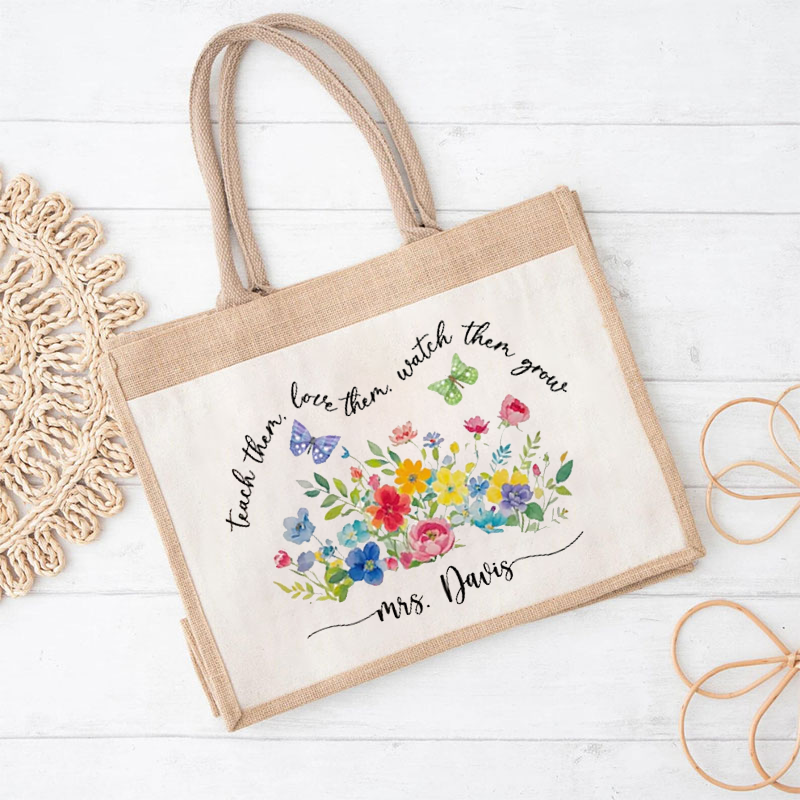 Personalized Name Teach Them Love Them Watch Them Grow Teacher Jute Lunch Bag