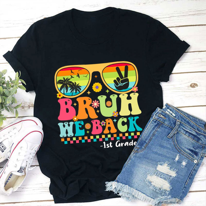 Personalized Grade Bruh We Back Teacher T-Shirt