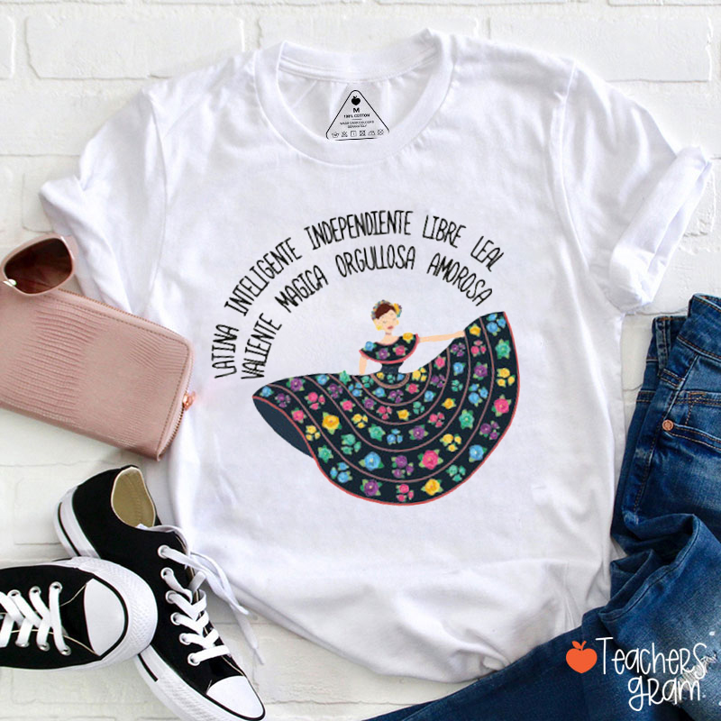 Latina Inteligente Independiente Spanish Teacher T-Shirt
