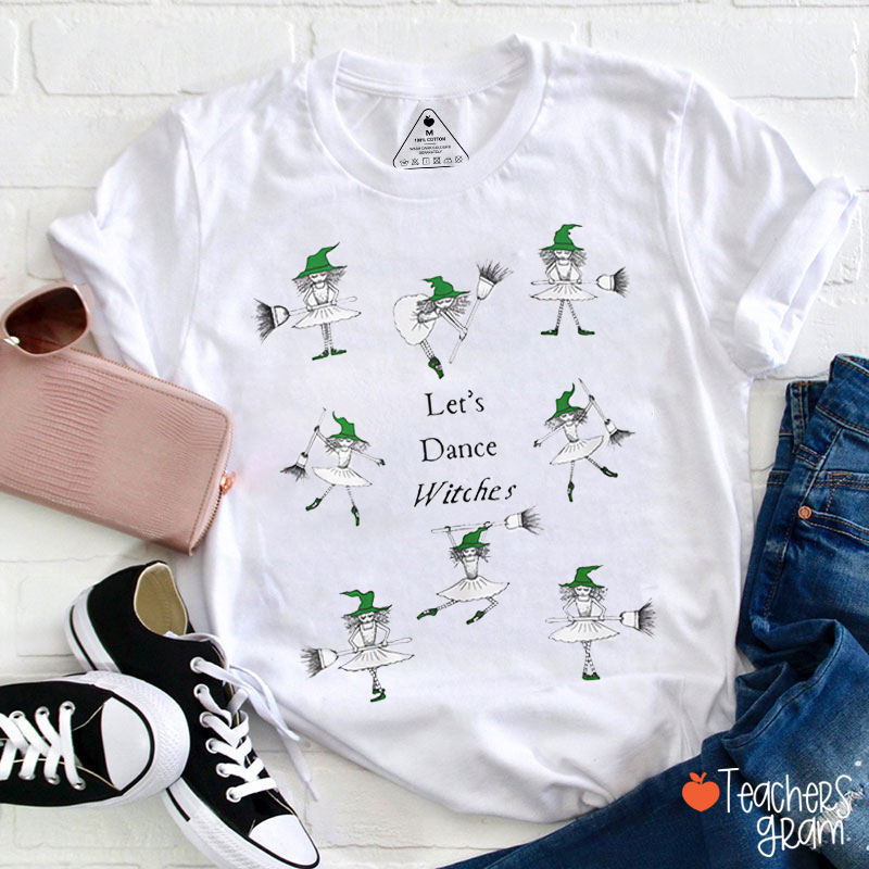 Let's Dance Witches Halloween Teacher T-Shirt