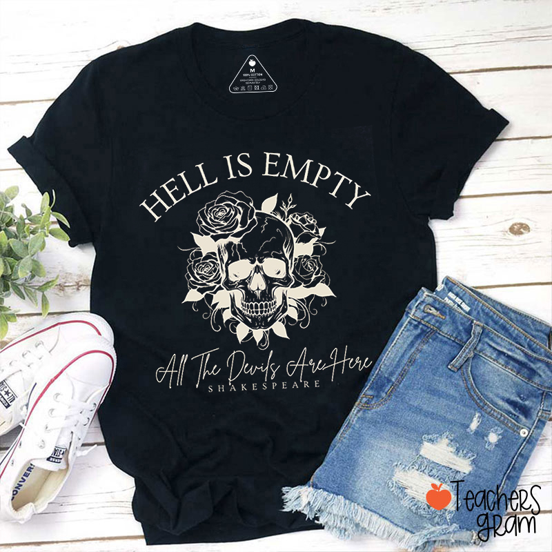 Hell Is Empty Shakespeare Teacher T-Shirt