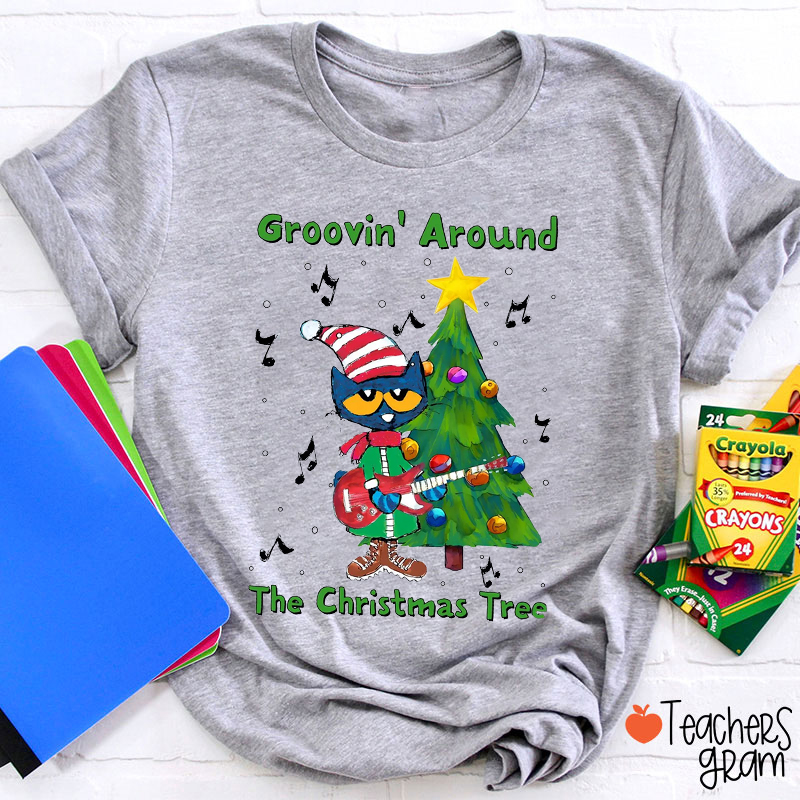 Groovin' Around The Christmas Tree Teacher T-Shirt