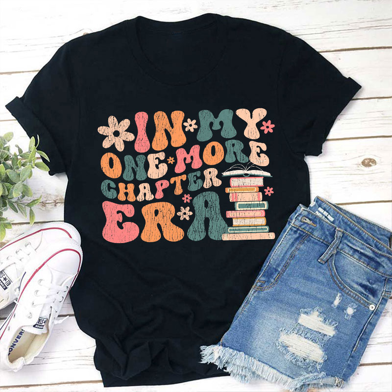 Retro Style In My One More Chapter Era Teacher T-Shirt