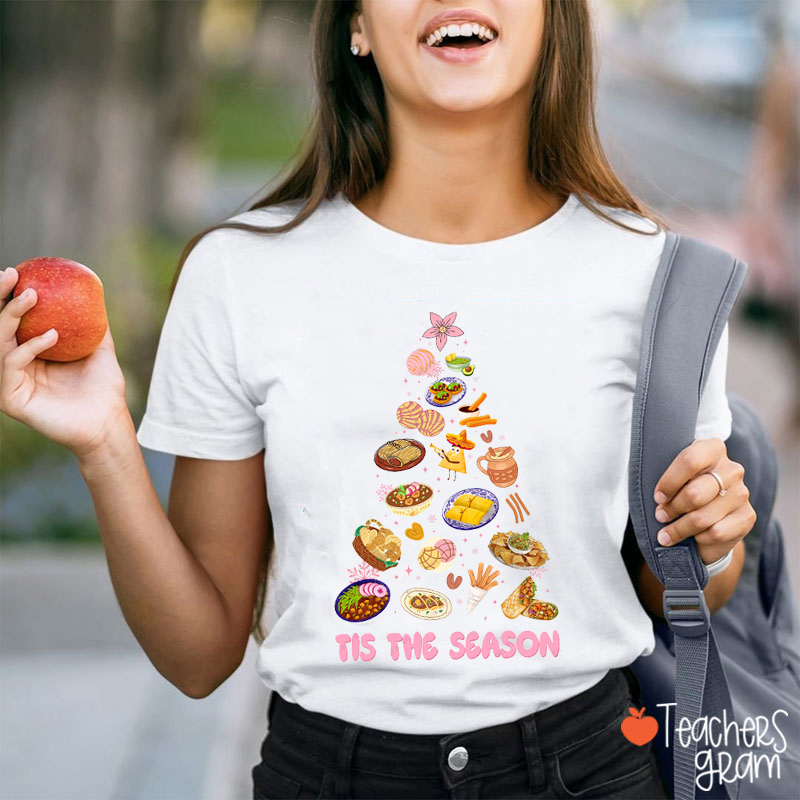 Tis The Season Spanish Food Teacher T-Shirt
