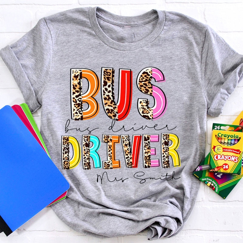 Personalized Bus Driver Teacher T-Shirt
