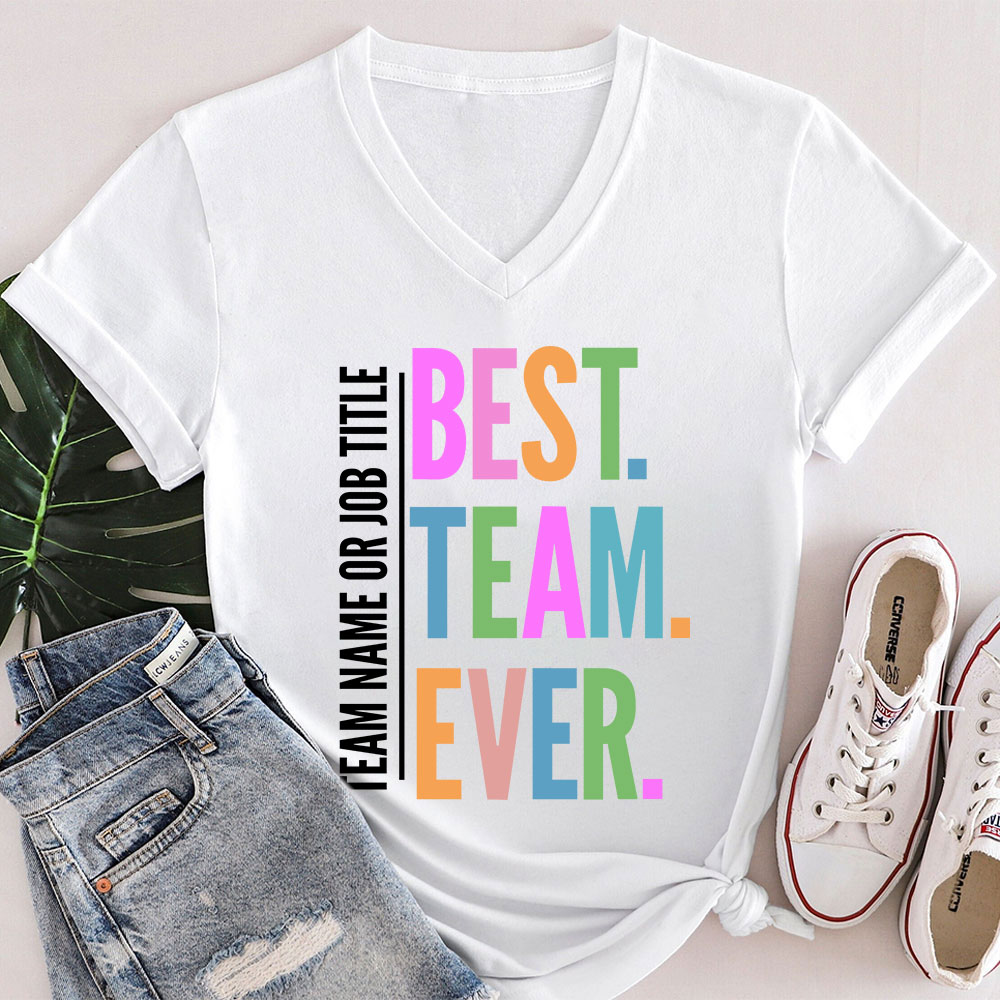 ersonalized Neon Color Best Team Ever Teacher Female V-Neck T-Shirt