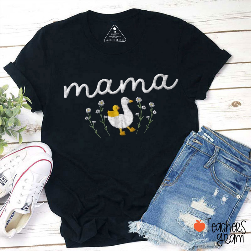 Embroidered Goose Mama Teacher T-Shirt