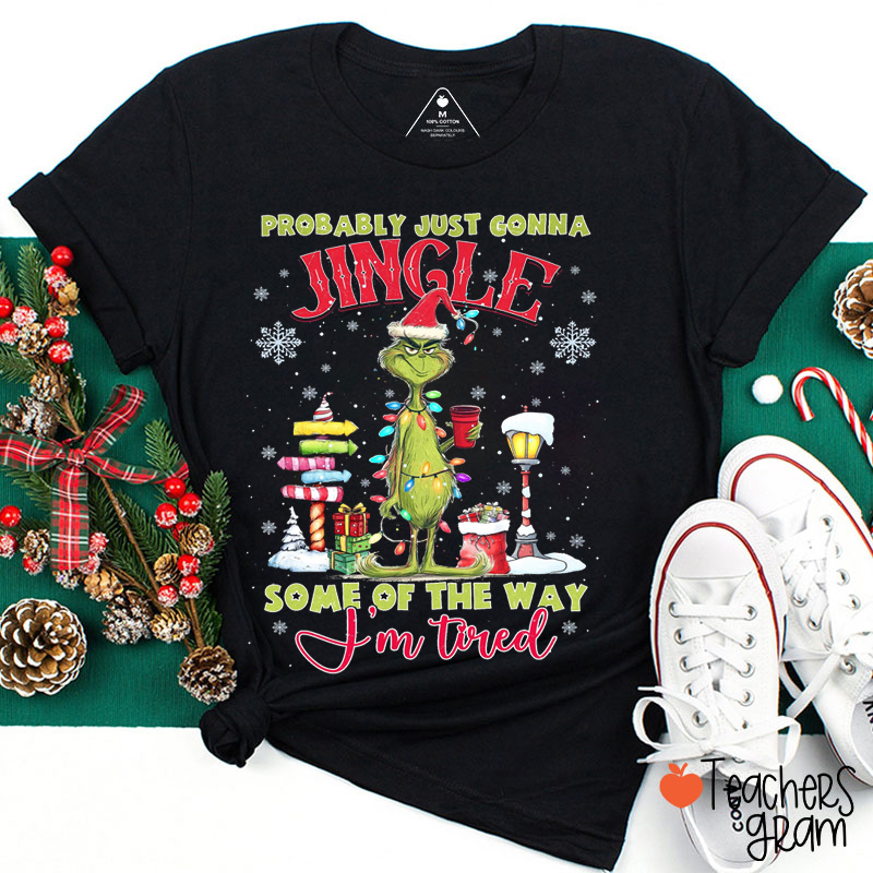 I'm Tired Green Guy Teacher T-Shirt