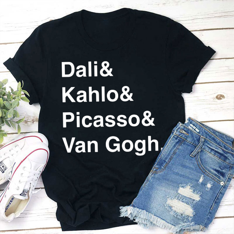 Famous Artist Name List Teacher T-Shirt
