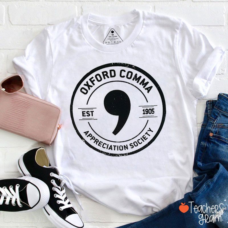 Oxford Comma Appreciation Society Teacher T-Shirt
