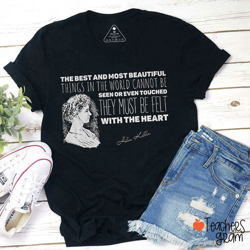 The Best And Most Beautiful Things In The World Teacher T-Shirt
