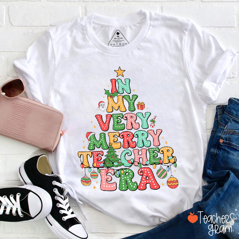 In My Very Merry Teacher Era Teacher T-Shirt