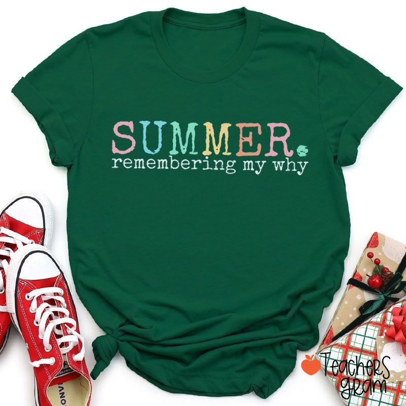 Summer Remembering My Way Teacher T-Shirt