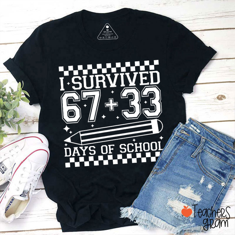 I Survived 67 Plus 33 Days Of School Chessboard Teacher T-Shirt