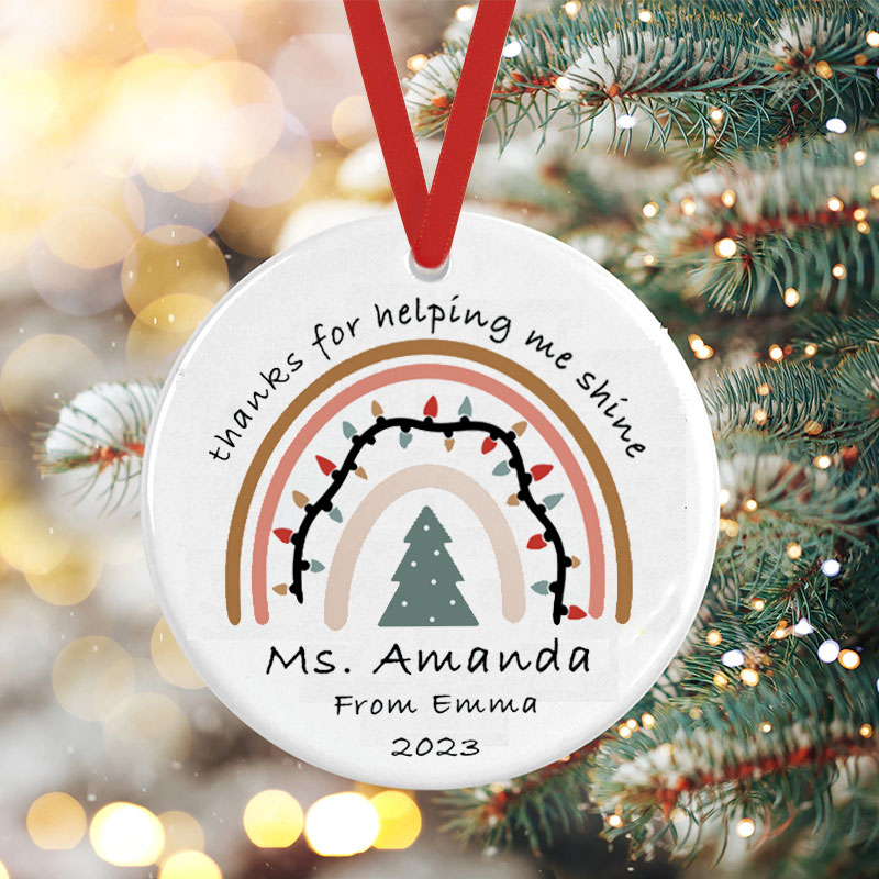 Personalized Thanks For Helping Me Shine Teacher Ceramic Christmas Ornament