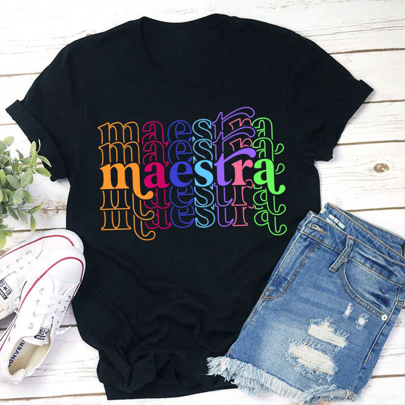Maestra Bilingual Spanish Teacher T-Shirt