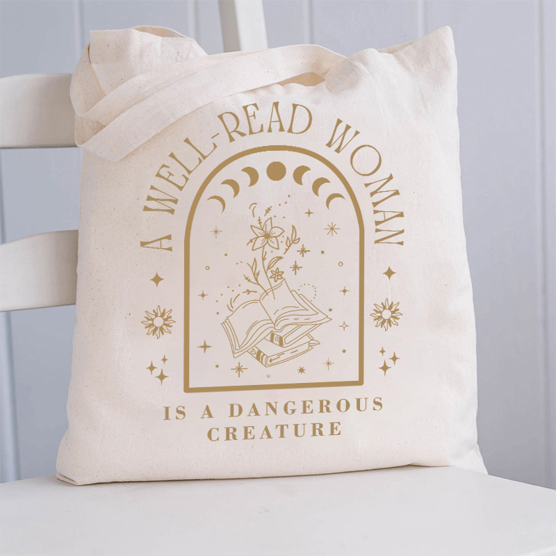 A Well Read Woman Is A Dangerous Creature Teacher Tote Bag
