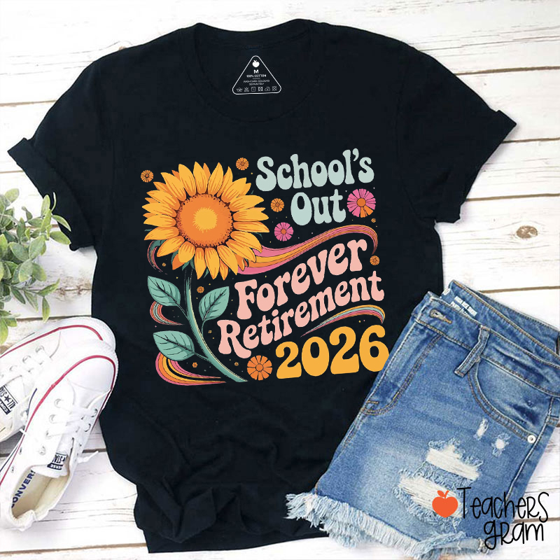 Personalized School's Out Forever Retirement Teacher T-Shirt