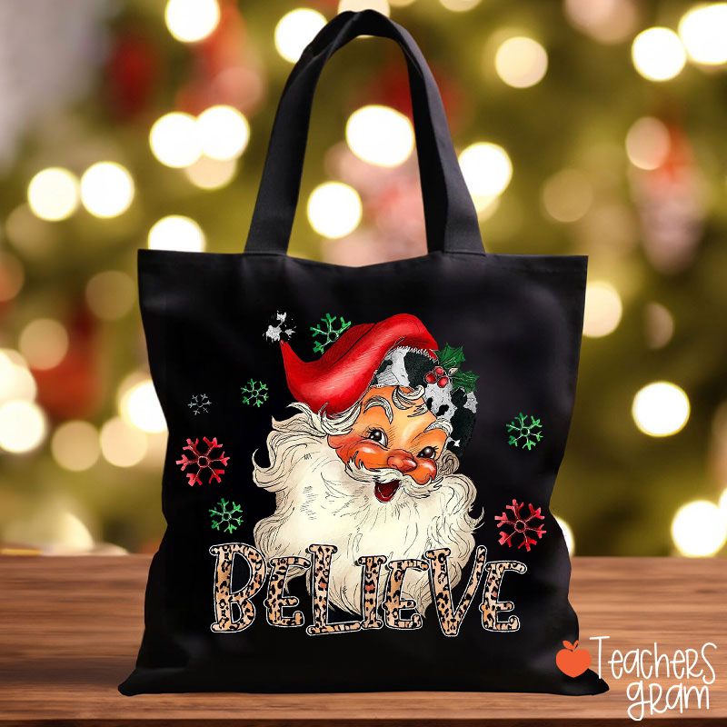 Believe Santa Claus Teacher Tote Bag
